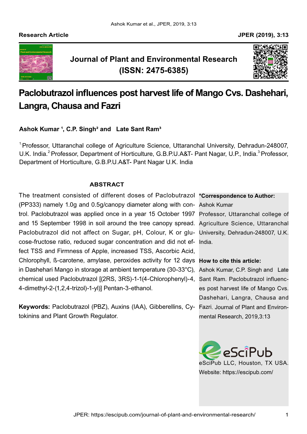 Paclobutrazol Influences Post Harvest Life of Mango Cvs. Dashehari, Langra, Chausa and Fazri