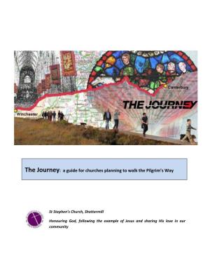 The Journey: a Guide for Churches Planning to Walk the Pilgrim's