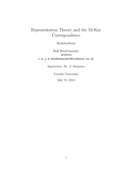 Representation Theory and the Mckay Correspondence