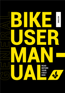 Read Before Your First Ride General General Ual General Manual