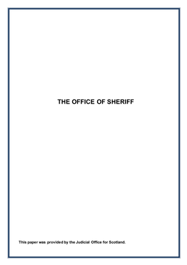 A Note on the Role and Responsibilities of a Sheriff