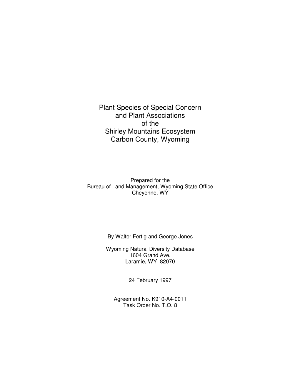 Plant Species of Special Concern and Plant Associations of the Shirley Mountains Ecosystem Carbon County, Wyoming