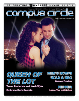 QUEEN of the LOT Jessica Koslow Film.Editor@Campuscircle.Net Tanna Frederick and Noah Wyle Dig Beneath Hollywood’S Glitz and Glamour