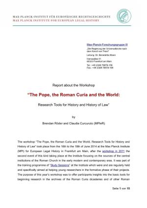 “The Pope, the Roman Curia and the World