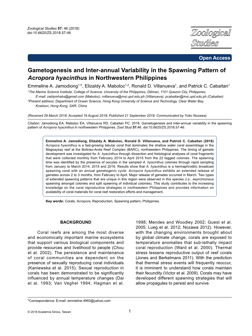 Gametogenesis and Inter-Annual Variability in the Spawning Pattern of Acropora Hyacinthus in Northwestern Philippines Emmeline A