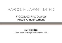 FY2021/02 First Quarter Result Announcement