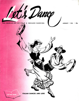 Italian Dances and Lore the Magazine of Folk & Square Dancing • January • 1955