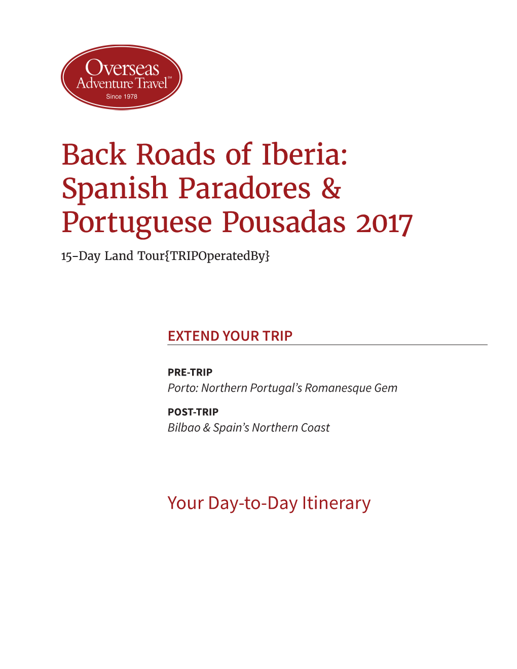 Back Roads of Iberia: Spanish Paradores & Portuguese Pousadas