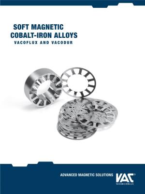 Soft Magnetic Cobalt-Iron Alloys Vacoflux and Vacodur