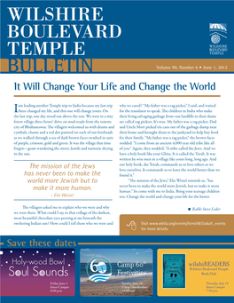 BULLETIN Volume 99, Number 6 • June 1, 2012 It Will Change Your Life and Change the World