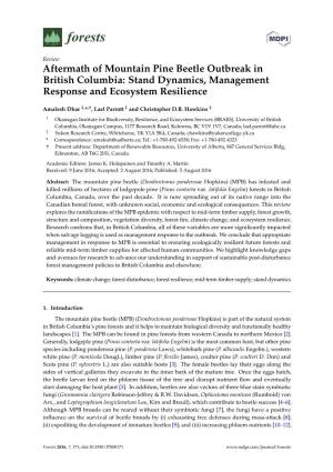 Aftermath of Mountain Pine Beetle Outbreak in British Columbia: Stand Dynamics, Management Response and Ecosystem Resilience