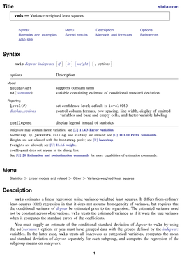 Variance-Weighted Least-Squares Regression by Using Vwls, We Get the Same Results for the Coefﬁcient Estimates but Very Different Standard Errors