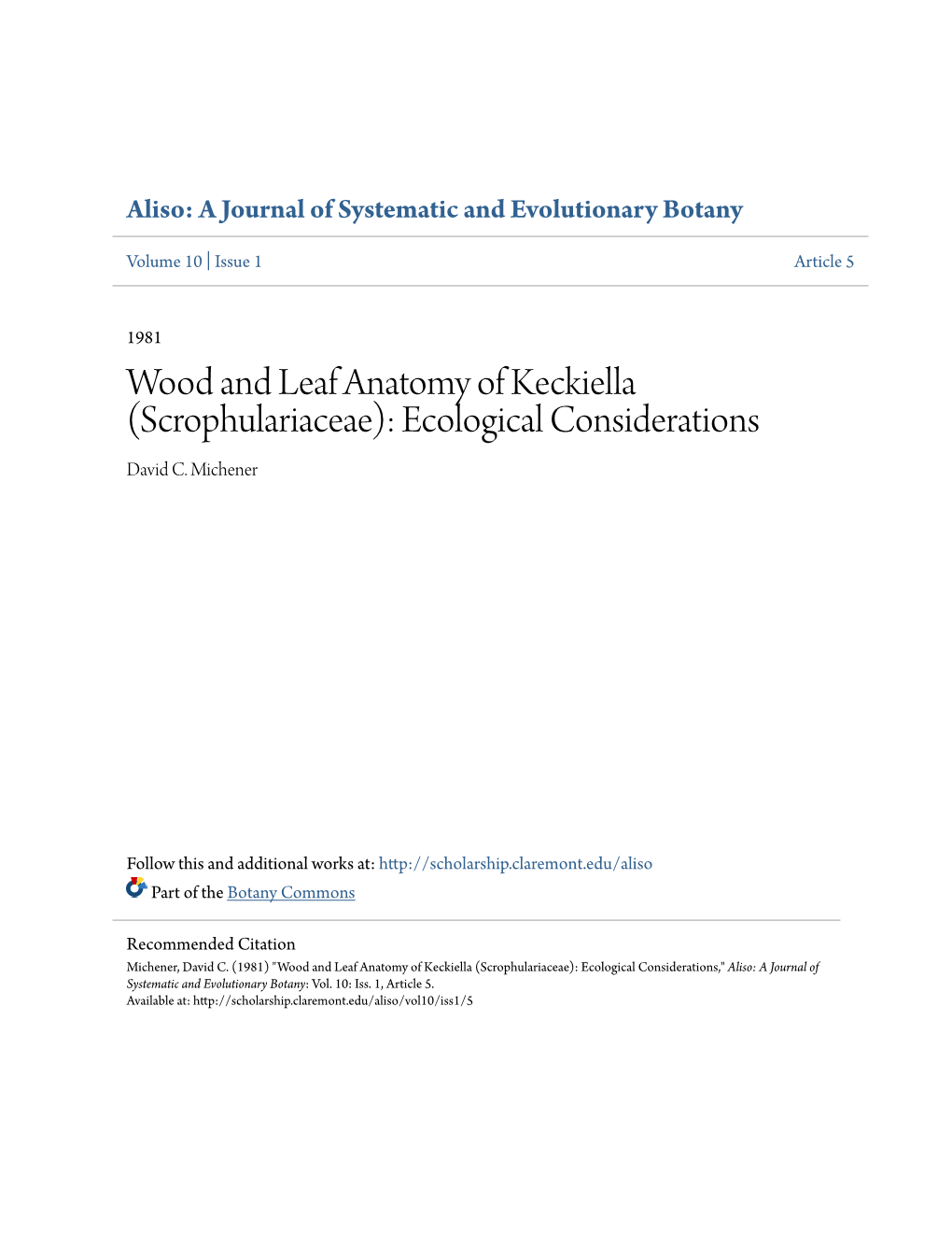 Wood and Leaf Anatomy of Keckiella (Scrophulariaceae): Ecological Considerations David C