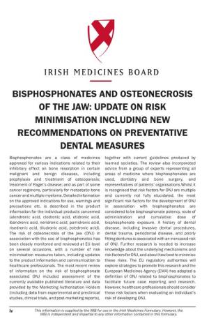 Bisphosphonates and Osteonecrosis of the Jaw: Update on Risk Minimisation Including New Recommendations on Preventative Dental Measures