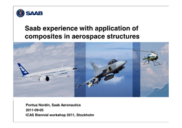 Saab Experience with Application of Composites in Aerospace Structures