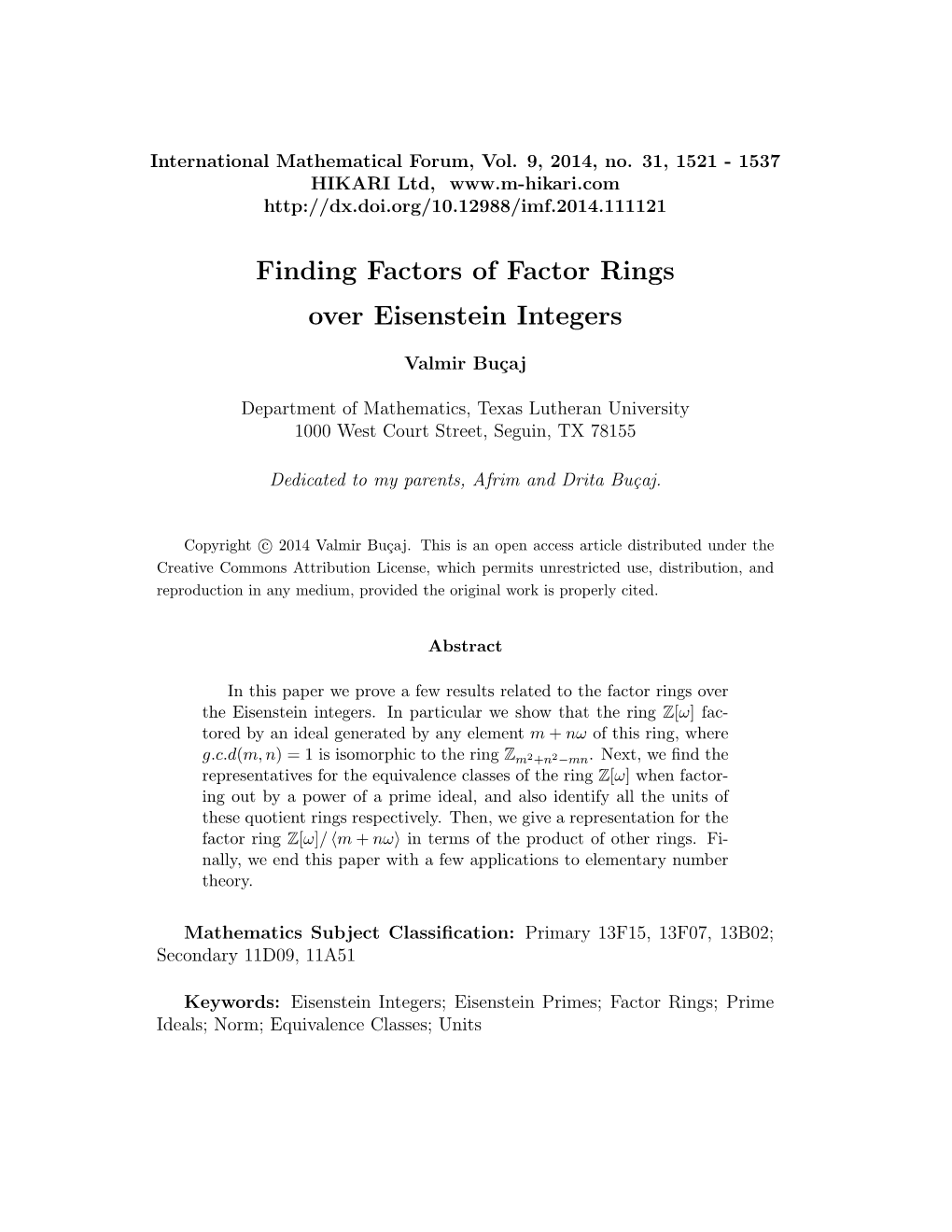 Finding Factors of Factor Rings Over Eisenstein Integers