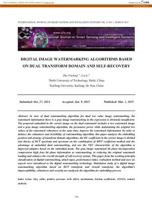 Digital Image Watermarking Algorithms Based on Dual Transform Domain and Self-Recovery