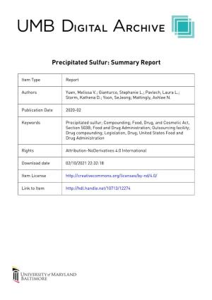 Precipitated Sulfur: Summary Report
