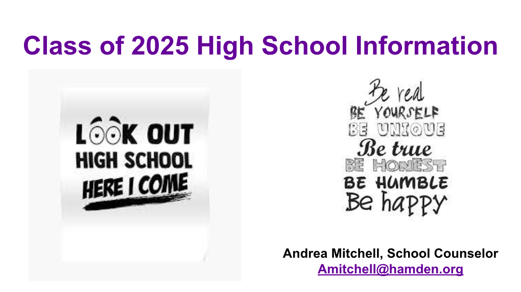 Class of 2025 High School Information