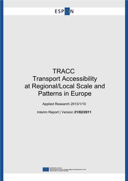 TRACC Transport Accessibility at Regional/Local Scale and Patterns in Europe