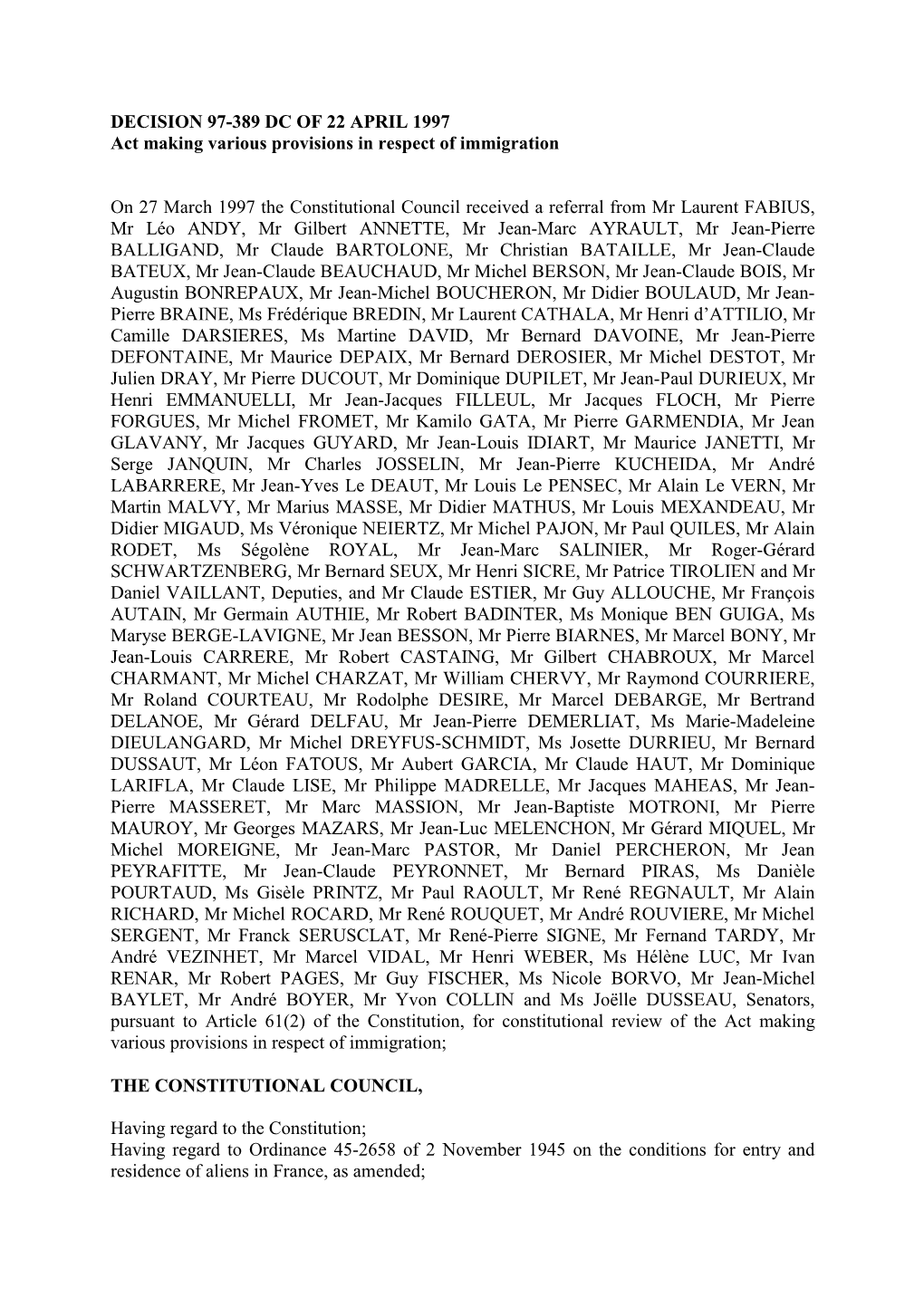 DECISION 97-389 DC of 22 APRIL 1997 Act Making Various Provisions in Respect of Immigration