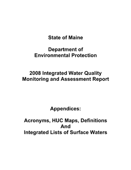 State of Maine Department of Environmental Protection 2008 Integrated Water Quality Monitoring and Assessment Report Appendices