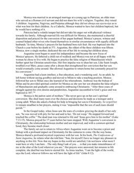 Monica Was Married in an Arranged Marriage at a Young Age to Patricius, an Older Man Who Served As a Roman Civil Servant and Did Not Share His Wife’S Religion