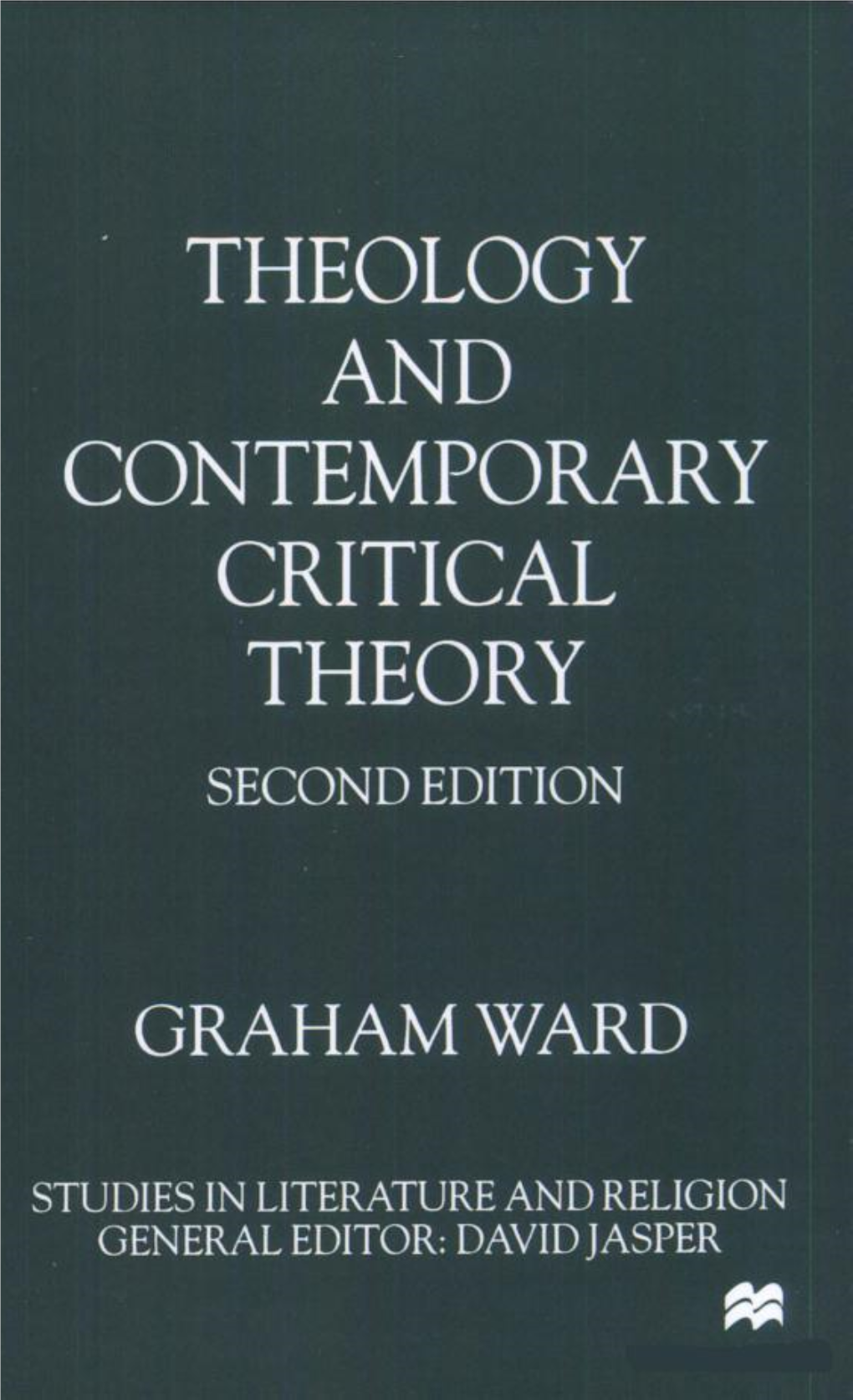 Theology and Contemporary Critical Theory, Graham Ward 02PR1850 V-Vi 30/9/99 10:23 Page V