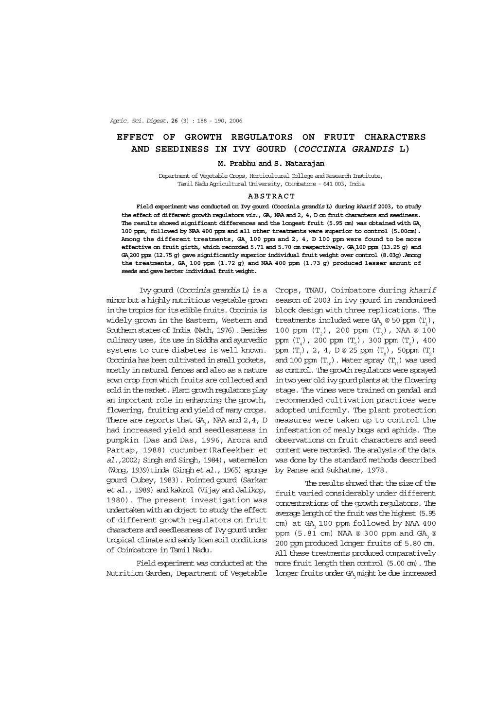 Effect of Growth Regulators on Fruit Characters and Seediness in Ivy Gourd (Coccinia Grandis L) M