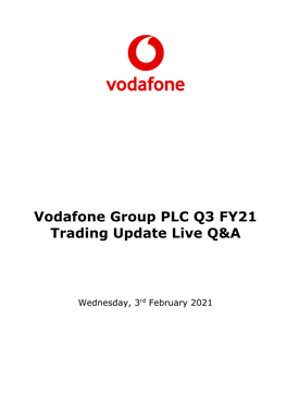 Vodafone Group PLC Q3 FY21 Trading Update Live Q&A