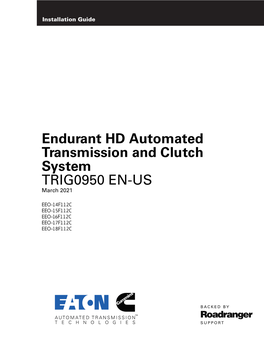 Endurant HD Automated Transmission and Clutch System TRIG0950 EN-US March 2021