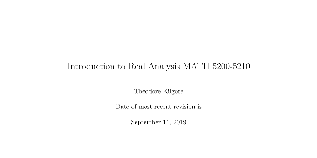 Introduction to Real Analysis MATH 5200-5210