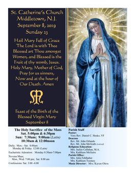 The Holy Sacrifice of the Mass Sat. 5:00Pm & 6