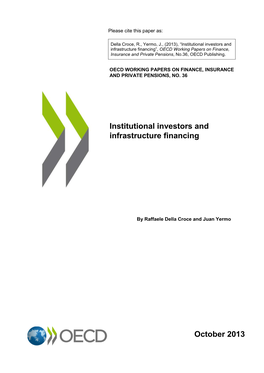 Institutional Investors and Infrastructure Financing October 2013