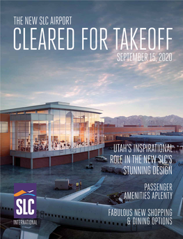 Utah's Inspirational Role in the New Slc's Stunning Design