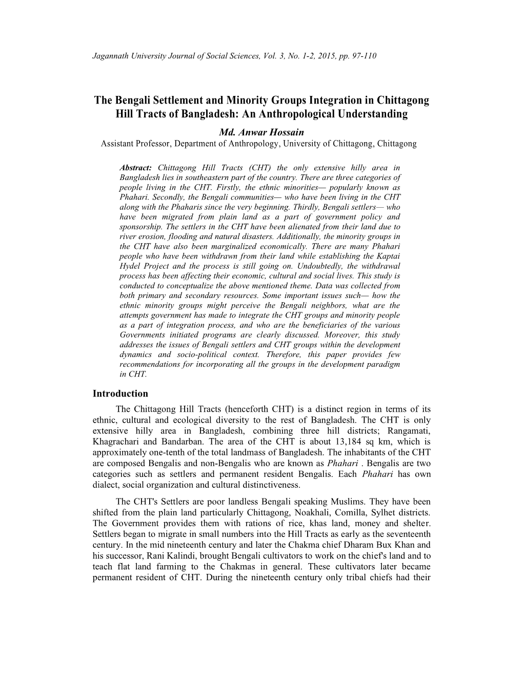 The Bengali Settlement and Minority Groups Integration in Chittagong Hill Tracts of Bangladesh: an Anthropological Understanding