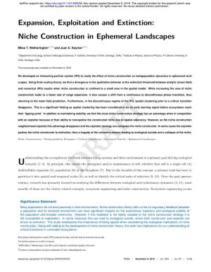 Expansion, Exploitation and Extinction: Niche Construction in Ephemeral Landscapes