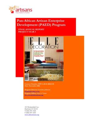 Pan-African Artisan Enterprise Development (PAED) Program FINAL ANNUAL REPORT PROJECT YEAR 5