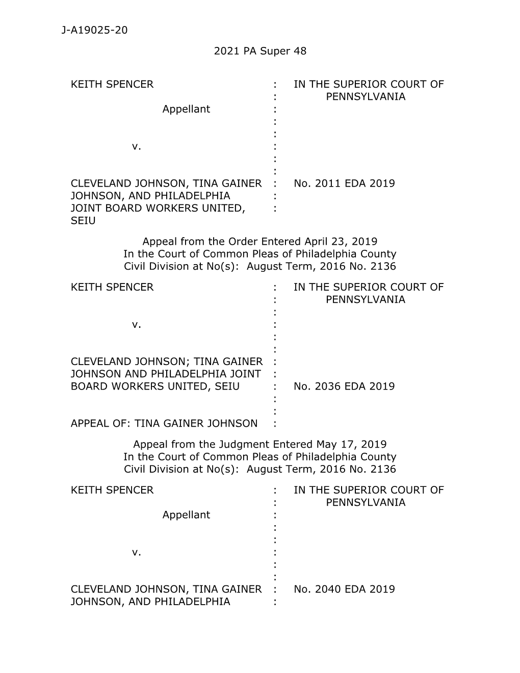 J-A19025-20 2021 PA Super 48 KEITH SPENCER Appellant V