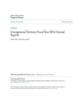 Unorganized Territory Fiscal Year 2014 Annual Report Maine Office of Thet S Ate Auditor