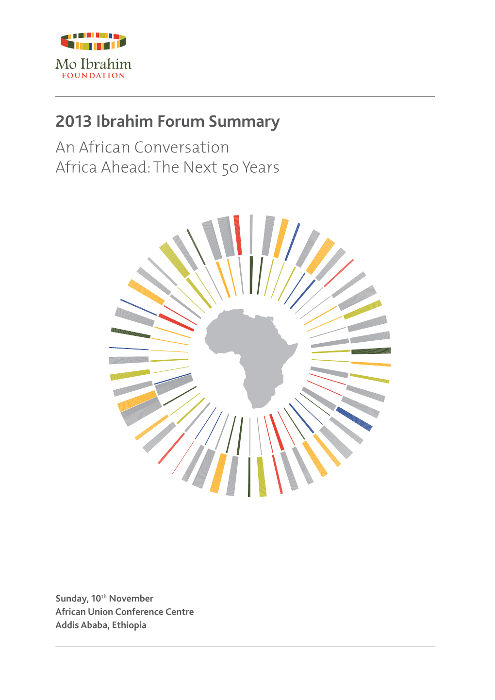 2013 Ibrahim Forum Summary an African Conversation Africa Ahead: the Next 50 Years