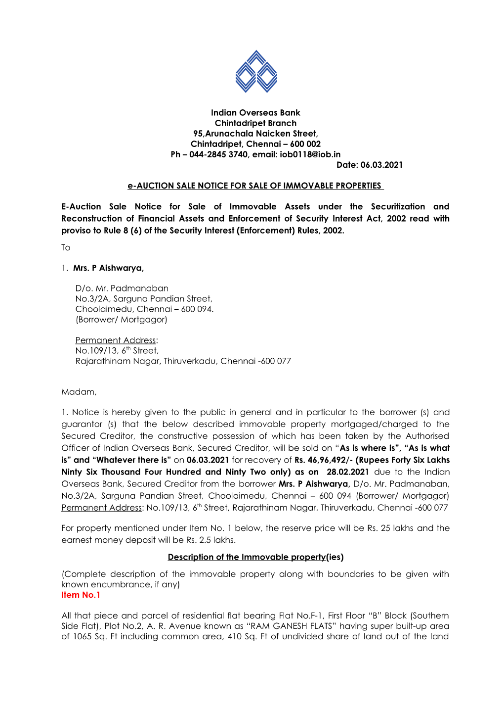 Indian Overseas Bank Chintadripet Branch 95,Arunachala Naicken Street, Chintadripet, Chennai – 600 002 Ph – 044-2845 3740, Email: Iob0118@Iob.In Date: 06.03.2021