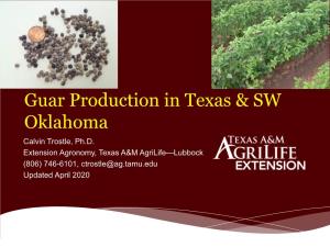 Guar Production in Texas & SW Oklahoma