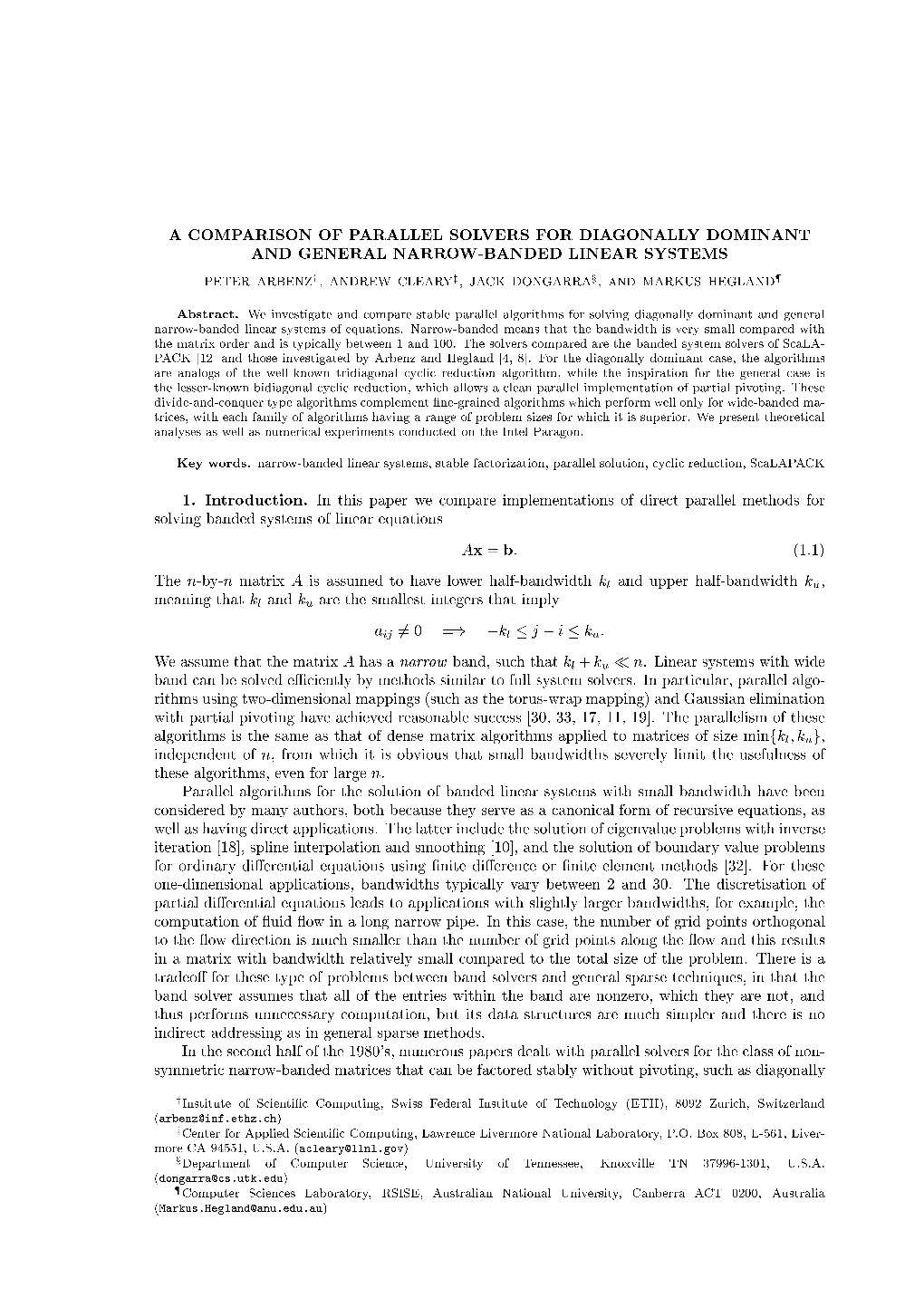 A Comparison of Parallel Solvers for Diagonally Dominant and General