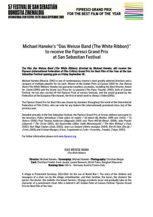 Michael Haneke's ''Das Weisse Band (The White Ribbon)'' to Receive the Fipresci Grand Prix at San Sebastian Festival