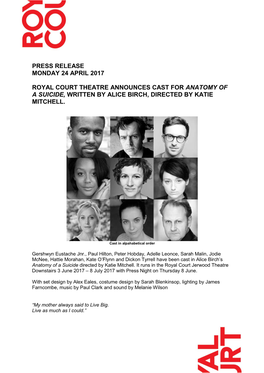 Press Release Monday 24 April 2017 Royal Court Theatre Announces Cast for Anatomy of a Suicide, Written by Alice Birch, Directed