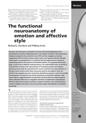 The Functional Neuroanatomy of Emotion and Affective Style Richard J
