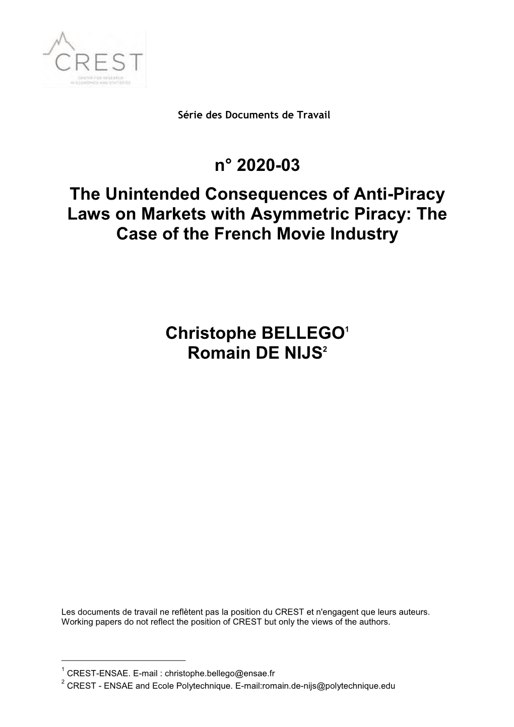 N° 2020-03 the Unintended Consequences of Anti-Piracy Laws on Markets with Asymmetric Piracy: the Case of the French Movie Indu