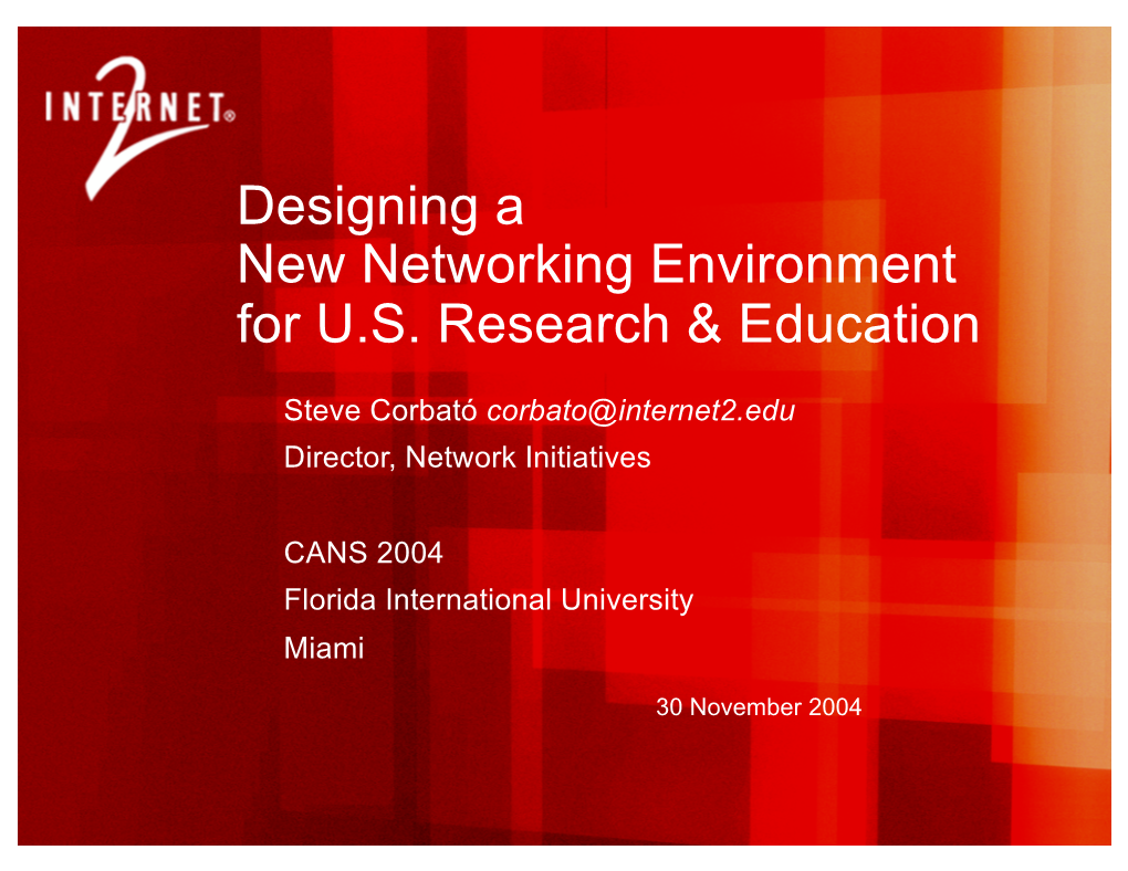 Designing a New Networking Environment for U.S. Research & Education