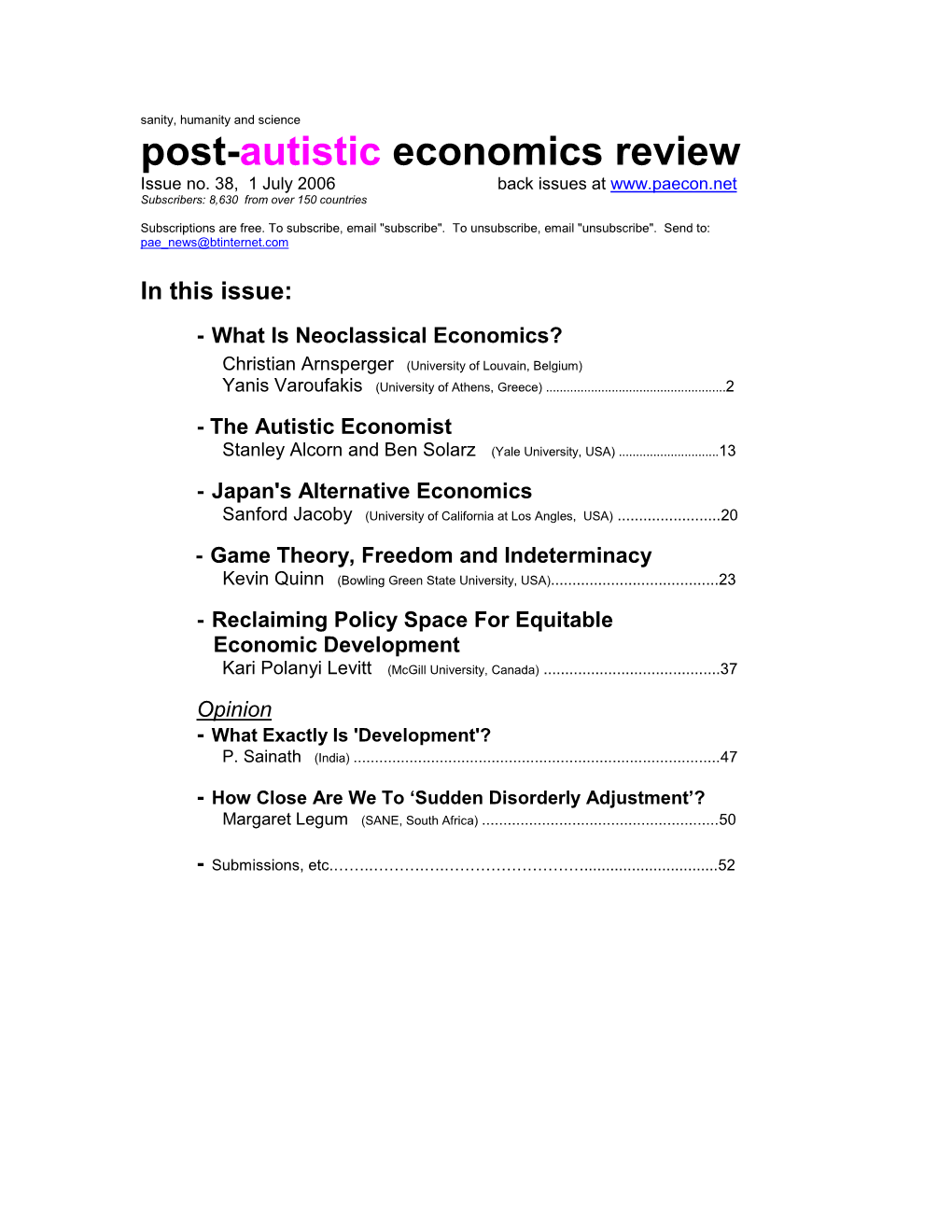 What Is Neoclassical Economics? Christian Arnsperger (University of Louvain, Belgium) Yanis Varoufakis (University of Athens, Greece)